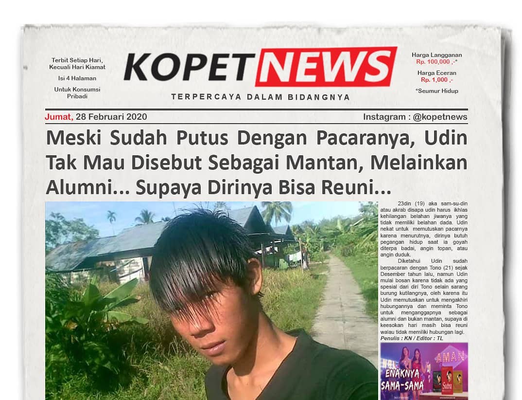 Meski Sudah Putus Dengan Pacarnya, Udin Tak Mau Disebut