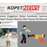 Karena Unggahan Status Facebook, Seorang Pelajar Tewas Dibacok Oleh Orang Tak Dikenal