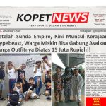 Setelah Sunda Empire, Kini Muncul Kerajaan Hypebeast, Warga Miskin Bisa Gabung Asalkan Harga Outfitnya Diatas 15 Juta Rupiah!!