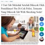 1 Unit Tab Meledak Setelah Dikocok Oleh Pemiliknya! Pas Di Cek Polisi, Ternyata Yang Dikocok Tab With Shocking Soda!