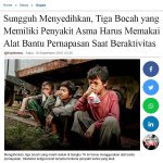 Sungguh Menyedihkan, Tiga Bocah Yang Memiliki Penyakit Asma Harus Memakai Alat Bantu Pernapasan Saat Beraktivitas