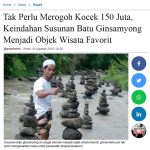 Tak Perlu Merogoh Kocek 150 Juta, Keindahan Susunan Batu Ginsamyong Menjadi Objek Wisata Favorit
