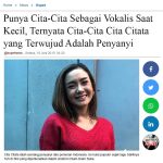 Punya Cita-Cita Sebagai Vokalis Saat Kecil, Ternyata Cita-Cita Cita Citata Yang Terwujud Adalah Penyanyi